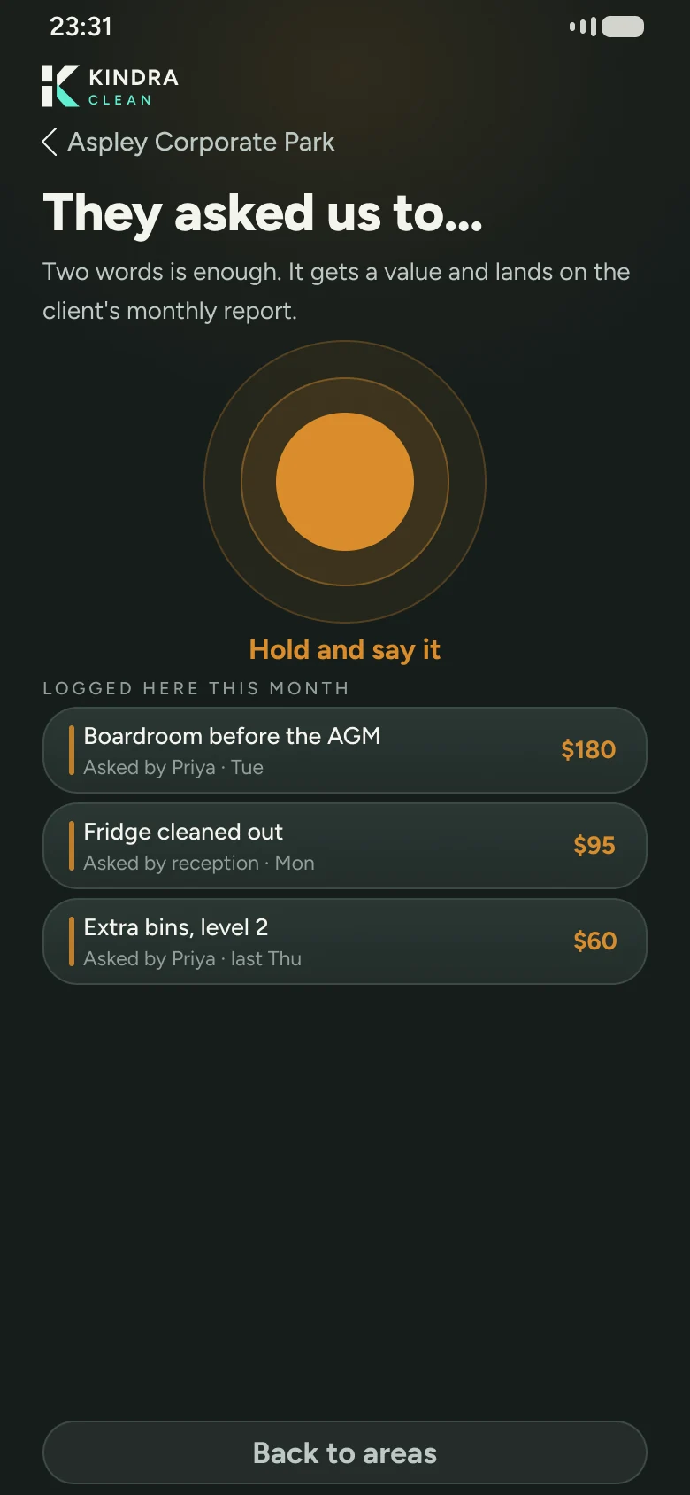 Cleaner logs an extra by voice
